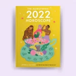 2022 Yearly Horoscope Guide by The AstroTwins